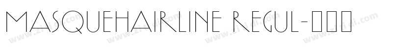 MasqueHairline Regul字体转换